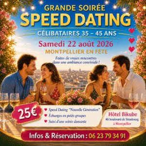 Flyer soirée speed dating MONTPELLIER EN FETE 22 aout