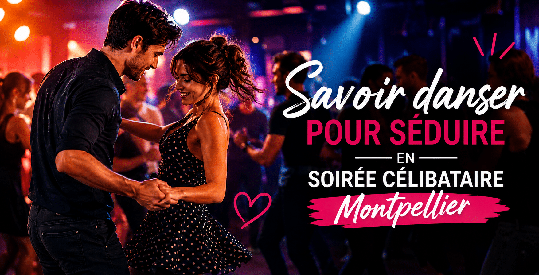 savoir danser dans les soirées célibataires